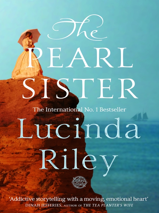 Titeldetails für The Pearl Sister nach Lucinda Riley - Verfügbar